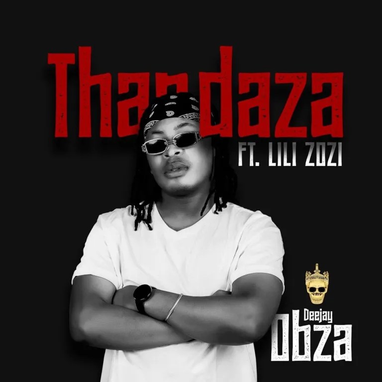 DJ Obza – Thandaza ft Lolo Zozi