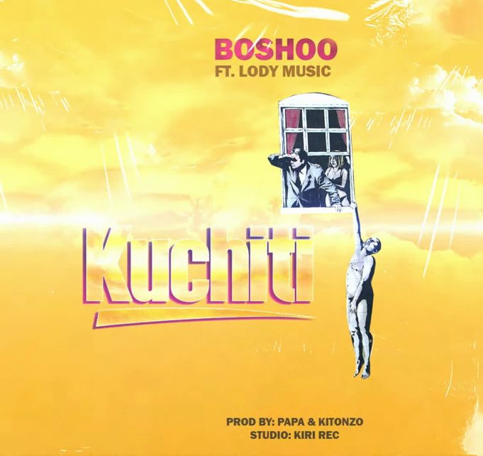 Boshoo – Kuchiti ft Lody Music