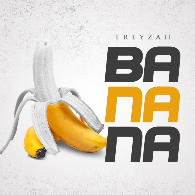 Treyzah – Banana