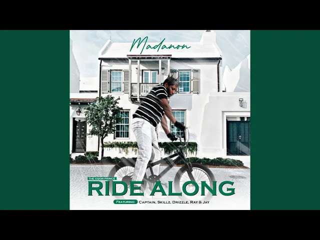 Madanon – Ride along ft. Captain x Drizzle x Skillz