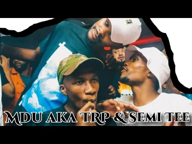 Mdu Aka Trp & Semi Tee – BekuManzi Phansi ft Malemon