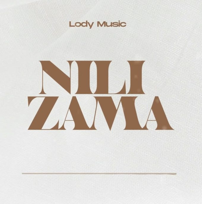 Lody Music – Nilizama (Cover Version)