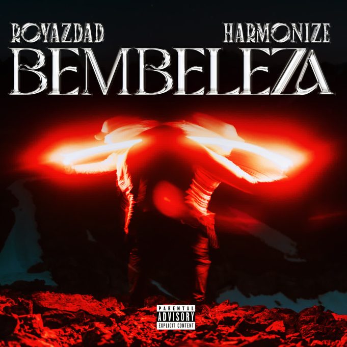 Royazdad – Bembeleza ft Harmonize