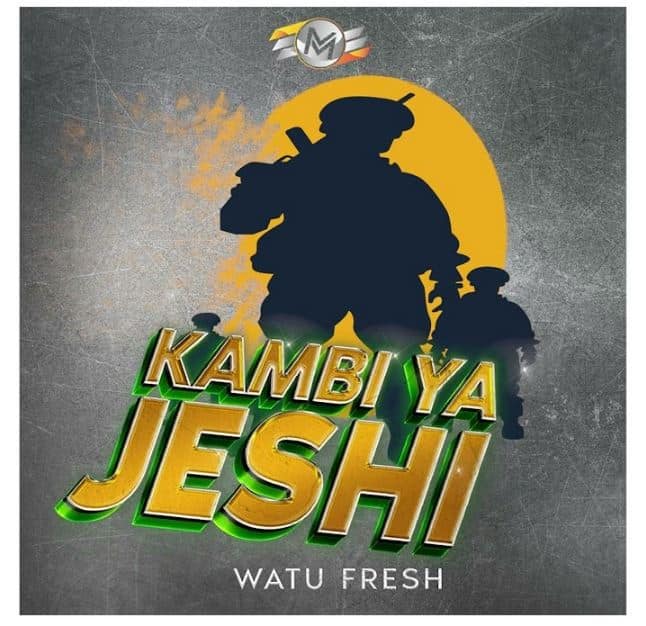 Watu Fresh – Kambi Ya Jeshi