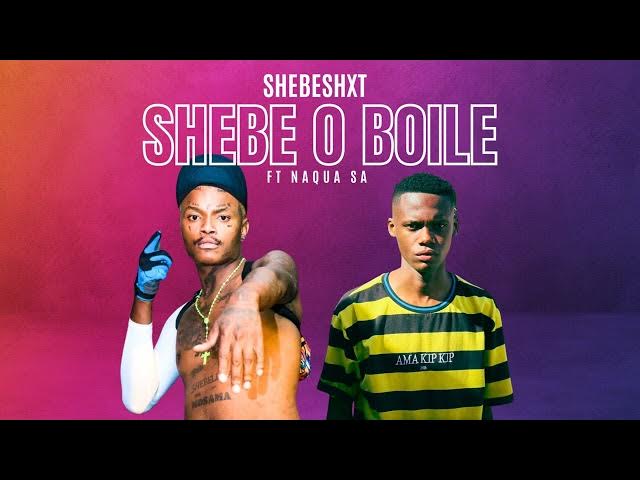 Shebeshxt – Shebe O Boile