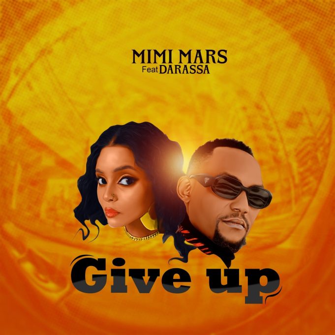 Mimi Mars – Give up Ft Darassa