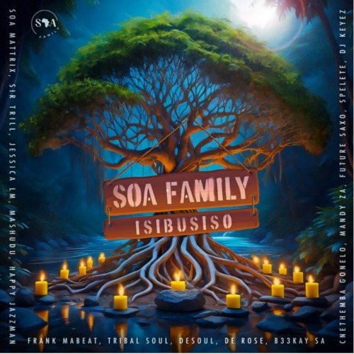 Soa Family,Tribal Soul & De Rose – Entabeni Ft. B33kay SA, Soa Mattrix & Frank Mabeat
