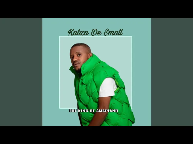 Kabza De Small – Kulungile ft Nia Pearl & Da Muziqal Chef