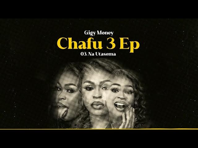 Gigy Money – Na Utasema