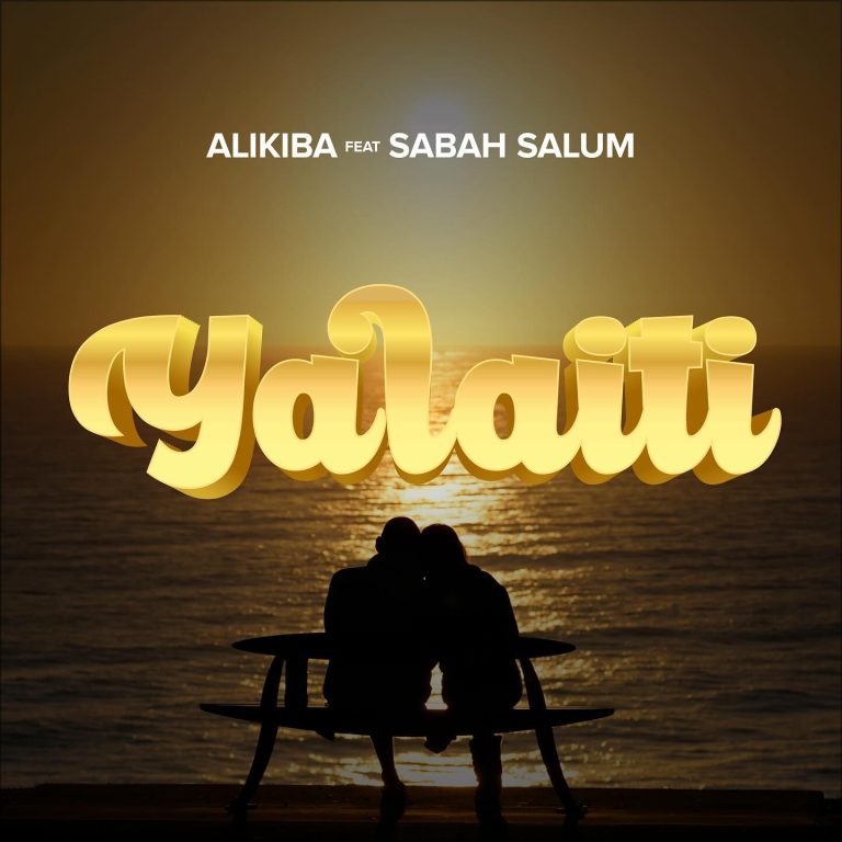 Alikiba – Yalaiti ft Sabah Salum