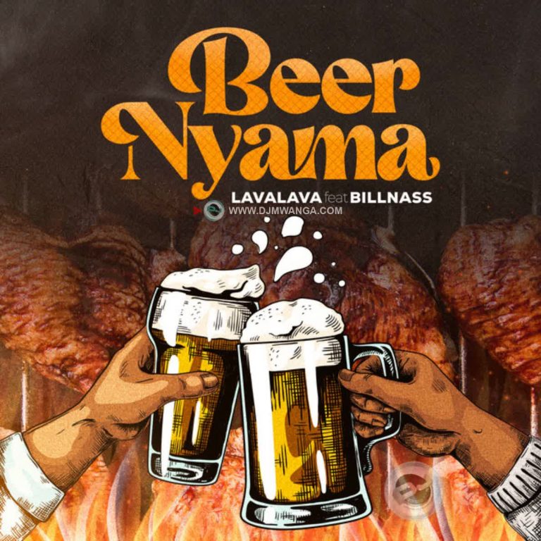 Lava Lava – Beer Nyama ft Billnass