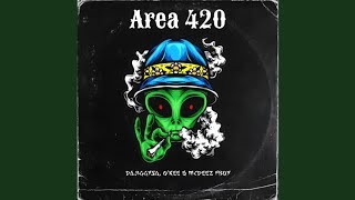 DaJiggySA – Area 420 Ft OKee & Mcdeez Fboy