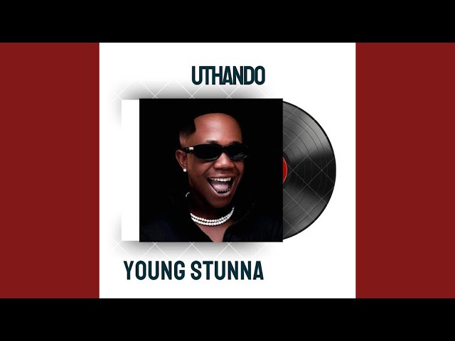Young Stunna – Uthando