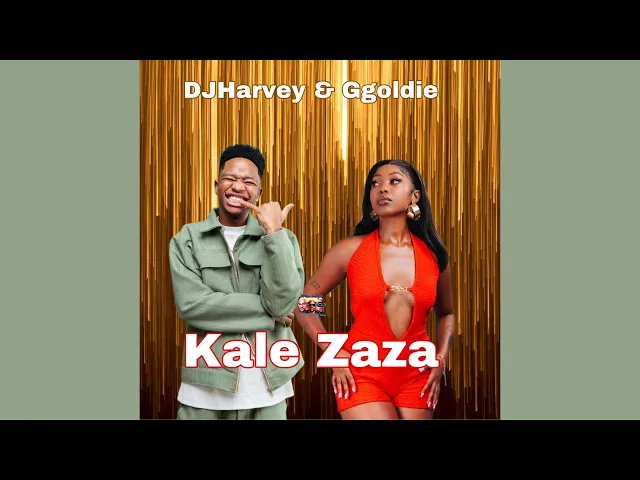 DJHarvey & Ggoldie – Kale Zaza ft Zee Nxumalo, Chley, Tma RSA, Mafis Musiq, Wise Fellas, Chillie SA