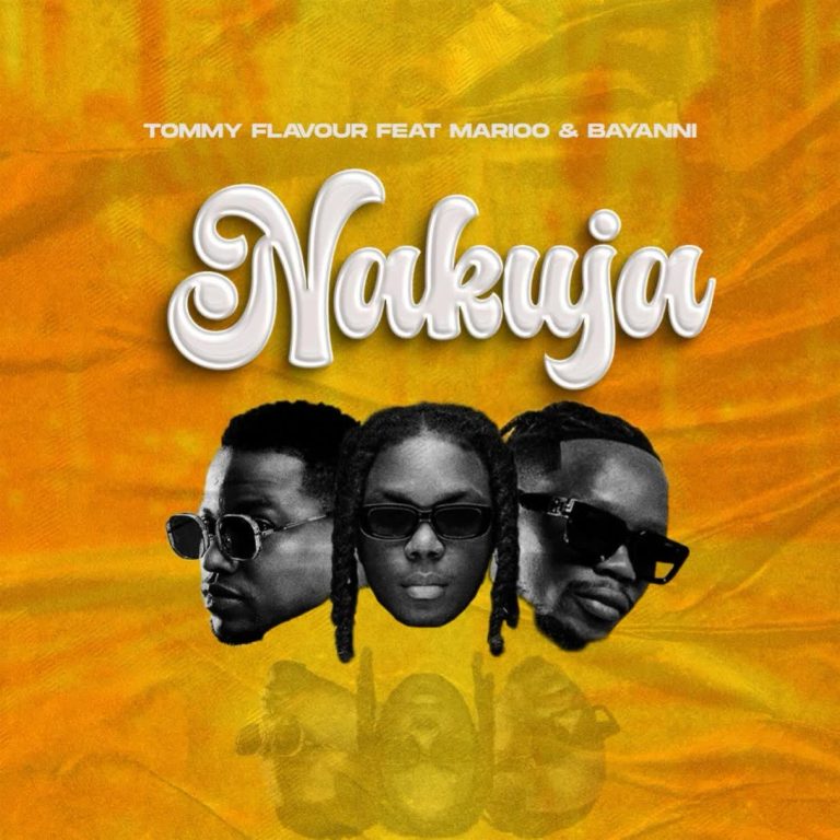 Tommy Flavour – Nakuja ft Marioo & Bayanni
