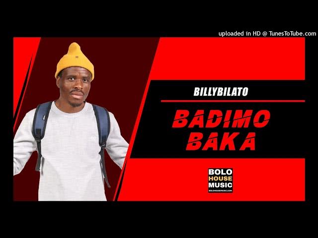 Billybilato – Badimo Baka
