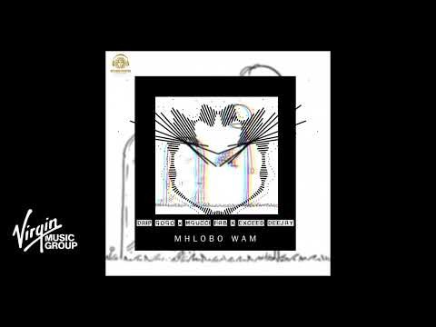 Drip Gogo – Mhlobo Wam ft Mgucci Fab, Exceed Deejay