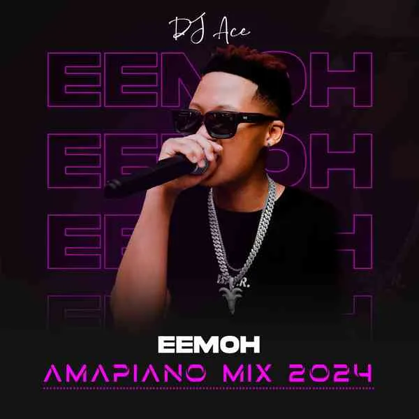 DJ Ace – Strictly Eemoh Amapiano Mix