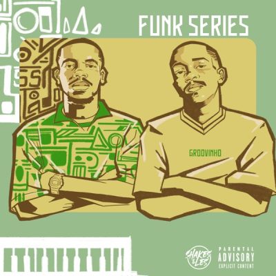 Shakes & Les – Funk 2 Jive ft Djy Biza