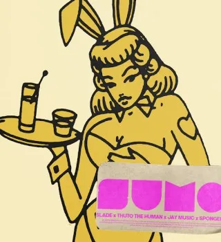 Slade – Sumo ft Thuto The Human, Jay Music & Sponge 101