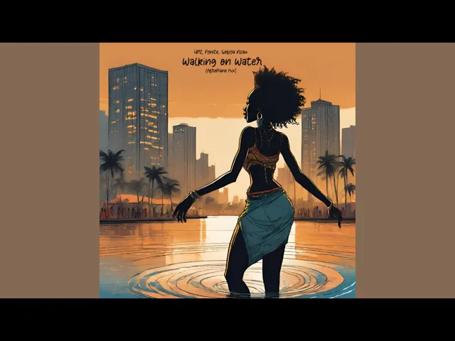 UPZ – Walking on Water ft Fynite, Sofiya Nzau