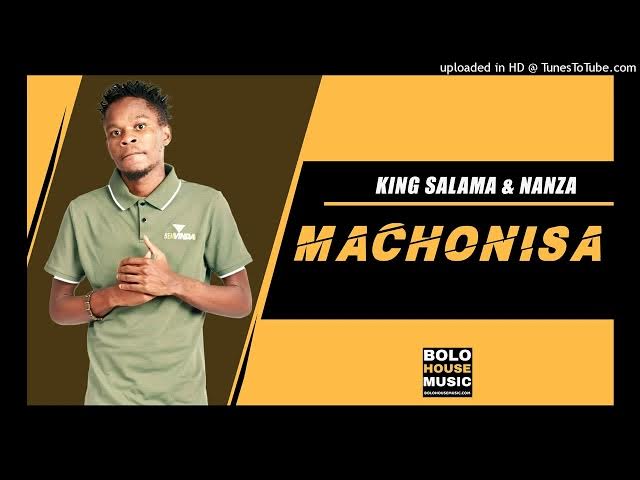 King Salama – Machonisa ft Nanza SA