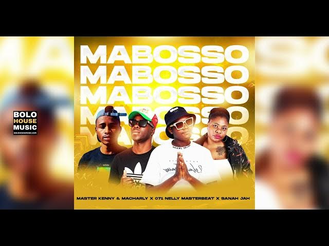 Master Kenny & Macharly – MaBosso ft 071 Nelly MasterBeat & Sanah Jah